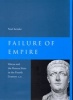 Failure of Empire - Valens and the Roman State in the Fourth Century A.D. (Paperback) - Noel Lenski Photo