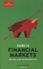 The Economist Guide to Financial Markets - Why They Exist and How They Work (Paperback, 6th Revised edition) - Marc Levinson Photo