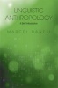 Linguistic Anthropology - A Brief Introduction (Paperback) - Marcel Danesi Photo