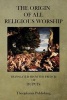 The Origin of All Religious Worship (Paperback) - Dupuis Photo