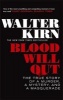 Blood Will out (Paperback) - Walter Kirn Photo