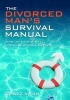 The Divorced Man's Survival Manual - Tips on Eating Well, Looking Good and Dating (Paperback) - Chazz Khan Photo