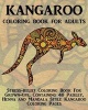 Kangaroo Coloring Book for Adults - Stress-Relief Coloring Book for Grown-Ups, Containing 40 Paisley, Henna and Mandala Style Kangaroo Coloring Pages (Paperback) - Coloring Books Now Photo