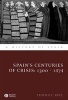 Spain's Centuries of Crisis - 1300-1474 (Hardcover) - Teofilo F Ruiz Photo