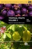 Tropical Fruits, Volume 2 (Paperback, 2nd Revised edition) - Robert E Paull Photo