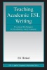 Teaching Academic ESL Writing - Practical Techniques in Vocabulary and Grammar (Hardcover) - Eli Hinkel Photo