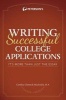 Writing Successful College Applications - It's More Than Just the Essay (Paperback) - Cynthia Muchnick Photo