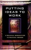 Putting Ideas to Work - A Practical Introduction to Political Thought (Hardcover) - Mark Mattern Photo