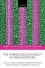 The Emergence of Novelty in Organizations (Paperback) - Raghu Garud Photo