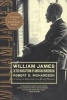 William James - In the Maelstrom of American Modernism (Paperback) - Robert D Richardson Photo