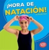 Hora de Natacion! (Swimming Time!) (English, Spanish, Paperback) - Brendan Flynn Photo