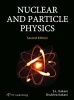 Nuclear and Particle Physics (Paperback, 2nd Revised edition) - SL Kakani Photo