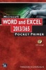 Microsoft Word and Excel 2013 / 365 Pocket Primer (Paperback) - Theodor Richardson Photo