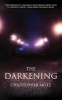 The Darkening (Paperback) - Christopher Motz Photo