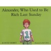 Alexander, Who Used to be Rich Last Sunday (Paperback, 2nd) - Judith Viorst Photo