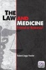 The Law and Medicine - Friend or Nemesis? (Paperback, 1 New Ed) - Robert Mark Jaggs Fowler Photo