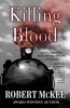 Killing Blood (Hardcover) - Robert McKee Photo