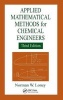 Applied Mathematical Methods for Chemical Engineers (Hardcover, 3rd Revised edition) - Norman W Loney Photo