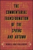 The Commentarial Transformation of the Spring and Autumn (Hardcover) - Newell Ann Van Auken Photo