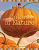 Colors of Nature (Board book) - Kate Riggs Photo