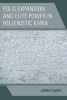 Polis Expansion and Elite Power in Hellenistic Karia (Hardcover) - Jeremy LaBuff Photo