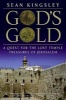 God's Gold - A Quest for the Lost Temple Treasures of Jerusalem (Paperback) - Sean Kingsley Photo