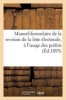 Manuel-Formulaire de La Revision de La Liste Electorale, A L'Usage Des Prefets (French, Paperback) - Sans Auteur Photo