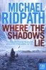 Where The Shadows Lie (Paperback, Main) - Michael Ridpath Photo