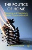 The Politics of Home - Belonging and Nostalgia in Europe and the United States (Paperback) - Jan Willem Duyvendak Photo