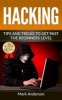 Hacking - Tips and Tricks to Get Past the Beginners Level (Paperback) - Mark Anderson Photo