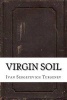 Virgin Soil (Paperback) - Ivan Sergeyevich Turgenev Photo