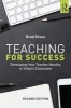 Teaching for Success - Developing Your Teacher Identity in Today's Classroom (Paperback, 2nd Revised edition) - Brad Olsen Photo