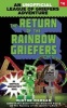 The Return of the Rainbow Griefers - An Unofficial League of Griefers Adventure, #4 (Paperback) - Winter Morgan Photo