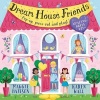 Dream House Friends - Pop-Up, Press-Out and Play! (Hardcover) - Maggie Bateson Photo