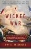 A Wicked War - Polk, Clay, Lincoln, and the 1846 U.S. Invasion of Mexico (Paperback) - Amy S Greenberg Photo