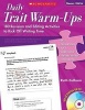 Daily Trait Warm-Ups, Grades 3 & Up - 180 Revision and Editing Activities to Kick Off Writing Time (Paperback) - Ruth Culham Photo