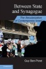 Between State and Synagogue - The Secularization of Contemporary Israel (Paperback, New) - Guy Ben Porat Photo