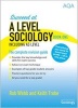 Succeed at A Level Sociology Book One Including AS Level - The Complete Revision Guide (Paperback, 2nd Revised edition) - Rob Webb Photo