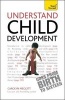 Understand Child Development: Teach Yourself (Paperback) - Carolyn Meggitt Photo