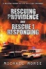 Rescuing Providence and Rescue 1 Responding (Paperback) - Michael Morse Photo