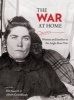 The War At Home - Women And families In The Anglo-Boer War (Hardcover) - Bill Nasson Photo