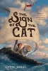 The Sign of the Cat (Paperback) - Lynne Jonell Photo