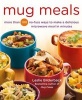 Mug Meals (Paperback) - Leslie Bilderback Photo