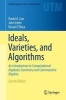 Ideals, Varieties, and Algorithms 2015 - An Introduction to Computational Algebraic Geometry and Commutative Algebra (Hardcover, 4th Revised edition) - David A Cox Photo