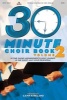 The 30 Minute Choir Book Vol 2 - Choral Book (Paperback) - Camp Kirkland Photo