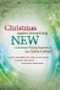 Christmas Makes Everything New: A Christmas Workship Experience (Paperback) - Daniel Semsen Photo