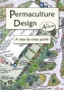 Permaculture Design - A Step by Step Guide (Paperback, New) - Aranya Photo