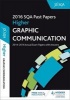 Higher Graphic Communication 2016-17  Past Papers with Answer (Paperback) - Sqa Photo