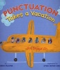 Punctuation Takes a Vacation (Paperback) - Robin Pulver Photo