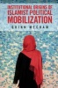 Institutional Origins of Islamist Political Mobilization (Hardcover) - R Quinn Mecham Photo